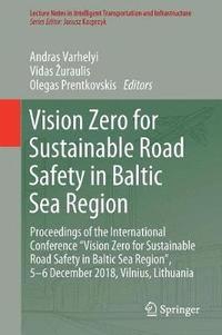 bokomslag Vision Zero for Sustainable Road Safety in Baltic Sea Region