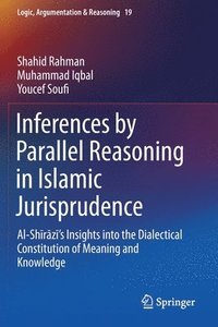 bokomslag Inferences by Parallel Reasoning in Islamic Jurisprudence