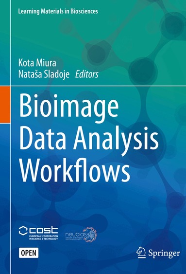 Kota Miura, Nataša Sladoje - Bioimage Data Analysis Workflows, Häftad