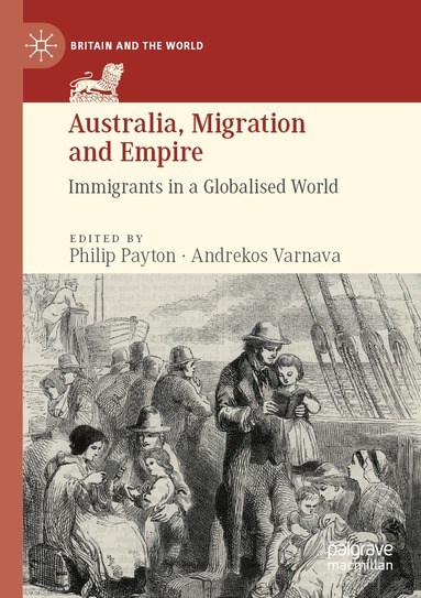 Philip Payton, Andrekos Varnava - Australia, Migration and Empire, Häftad
