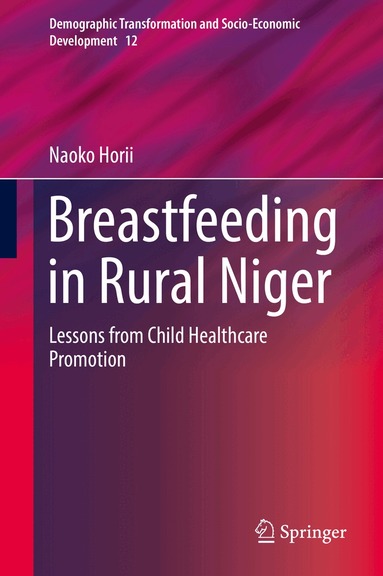 Naoko Horii - Breastfeeding in Rural Niger, Inbunden