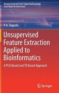 bokomslag Unsupervised Feature Extraction Applied to Bioinformatics