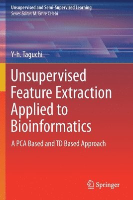 bokomslag Unsupervised Feature Extraction Applied to Bioinformatics