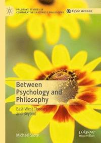 bokomslag Between Psychology and Philosophy