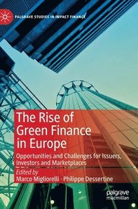 bokomslag The Rise of Green Finance in Europe