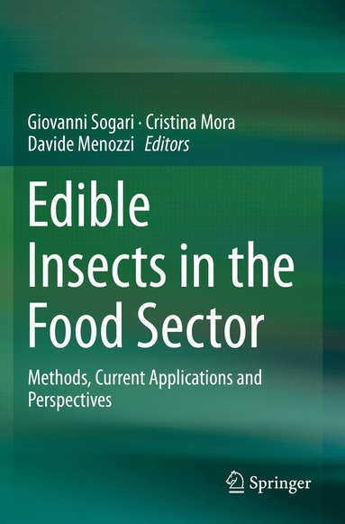 Giovanni Sogari, Cristina Mora, Davide Menozzi - Edible Insects in the Food Sector, Häftad