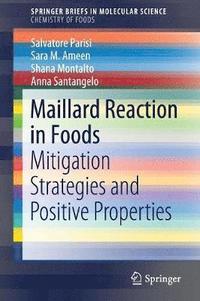 bokomslag Maillard Reaction in Foods