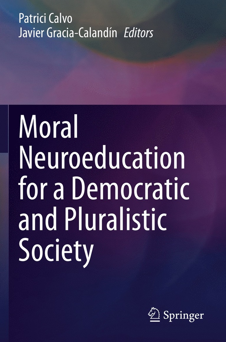 Moral Neuroeducation for a Democratic and Pluralistic Society