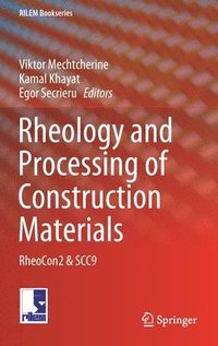 bokomslag Rheology and Processing of Construction Materials