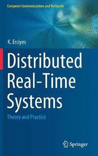 bokomslag Distributed Real-Time Systems