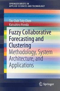 bokomslag Fuzzy Collaborative Forecasting and Clustering