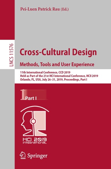 Pei-Luen Patrick Rau - Cross-Cultural Design. Methods, Tools and User Experience, Häftad
