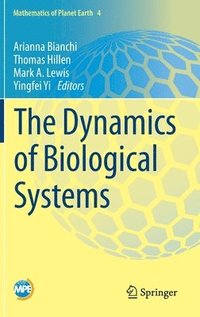 bokomslag The Dynamics of Biological Systems
