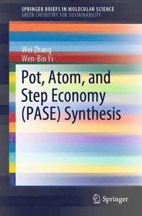 bokomslag Pot, Atom, and Step Economy (PASE) Synthesis
