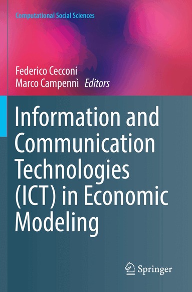 Federico Cecconi, Marco Campennì - Information and Communication Technologies (ICT) in Economic Modeling, Häftad