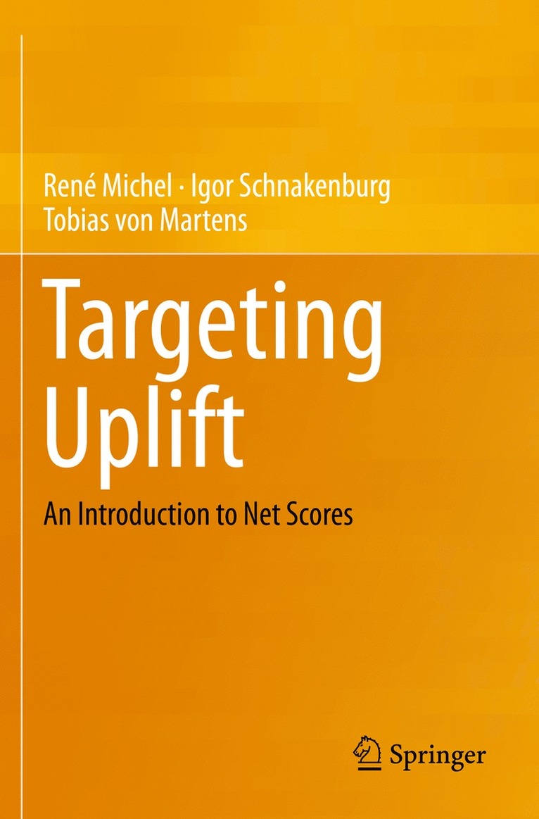 René Michel, Igor Schnakenburg, Tobias von Martens, Rene Michel, Igor Michel, René - Targeting Uplift, Häftad