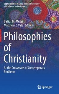 bokomslag Philosophies of Christianity