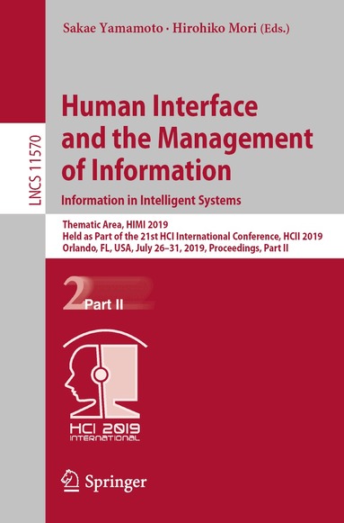 Sakae Yamamoto, Hirohiko Mori - Human Interface and the Management of Information. Information in Intelligent Systems, Häftad