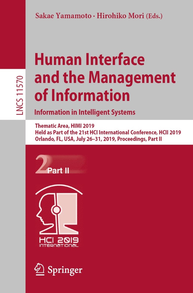 Sakae Yamamoto, Hirohiko Mori - Human Interface and the Management of Information. Information in Intelligent Systems, Häftad