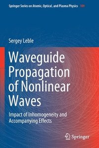 bokomslag Waveguide Propagation of Nonlinear Waves