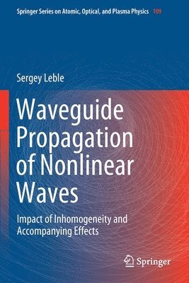 bokomslag Waveguide Propagation of Nonlinear Waves