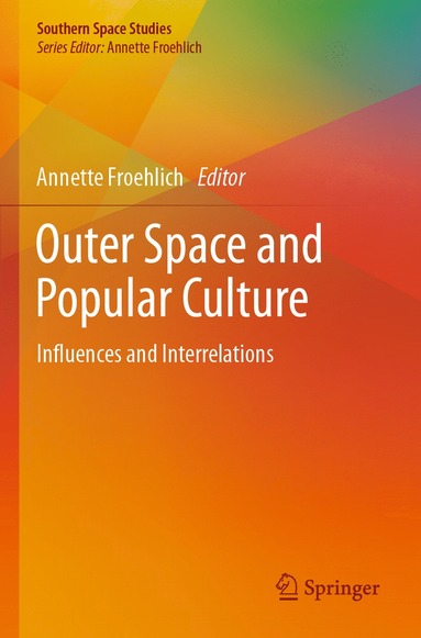 bokomslag Outer Space and Popular Culture