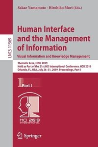 bokomslag Human Interface and the Management of Information. Visual Information and Knowledge Management