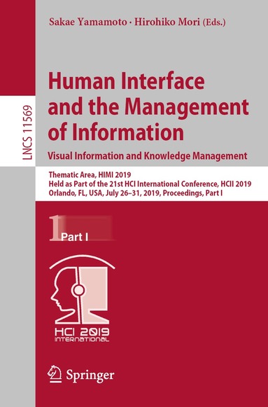 Sakae Yamamoto, Hirohiko Mori - Human Interface and the Management of Information. Visual Information and Knowledge Management, Häftad