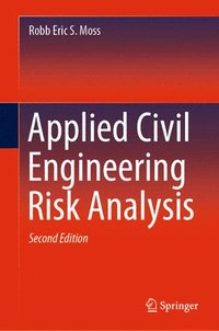 bokomslag Applied Civil Engineering Risk Analysis