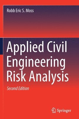 Applied Civil Engineering Risk Analysis 1