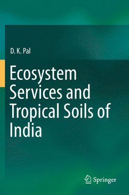 bokomslag Ecosystem Services and Tropical Soils of India