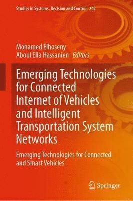 bokomslag Emerging Technologies for Connected Internet of Vehicles and Intelligent Transportation System Networks