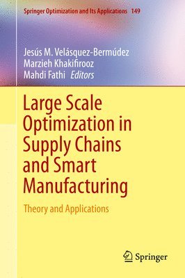bokomslag Large Scale Optimization in Supply Chains and Smart Manufacturing