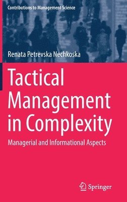 Tactical Management in Complexity 1