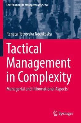 Tactical Management in Complexity 1