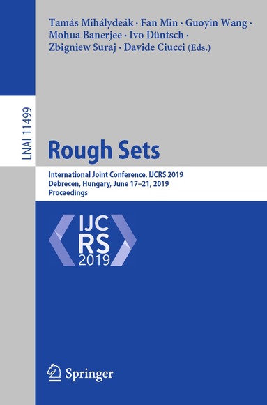 Tamás Mihálydeák, Fan Min, Guoyin Wang, Mohua Banerjee, Ivo Düntsch, Zbigniew Suraj, Davide Ciucci - Rough Sets, Häftad