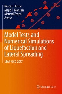 bokomslag Model Tests and Numerical Simulations of Liquefaction and Lateral Spreading