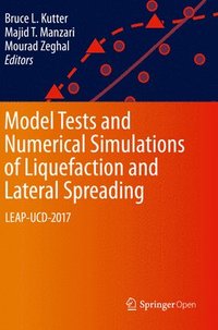 bokomslag Model Tests and Numerical Simulations of Liquefaction and Lateral Spreading