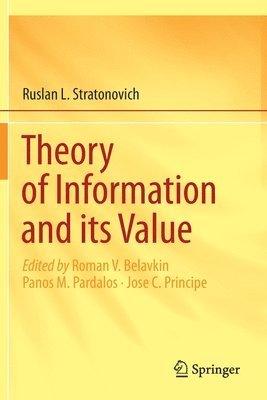 Theory of Information and its Value 1