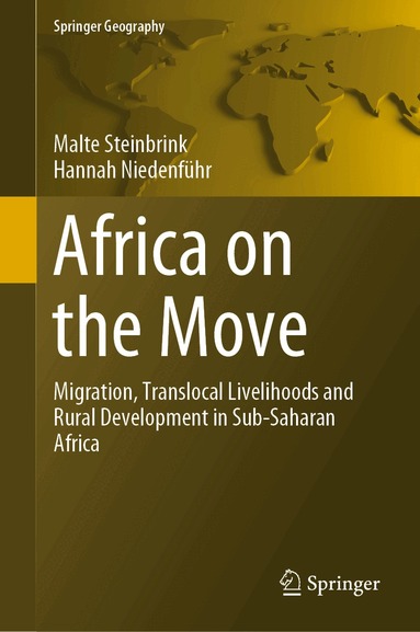 Malte Steinbrink, Hannah Niedenführ - Africa on the Move, Inbunden
