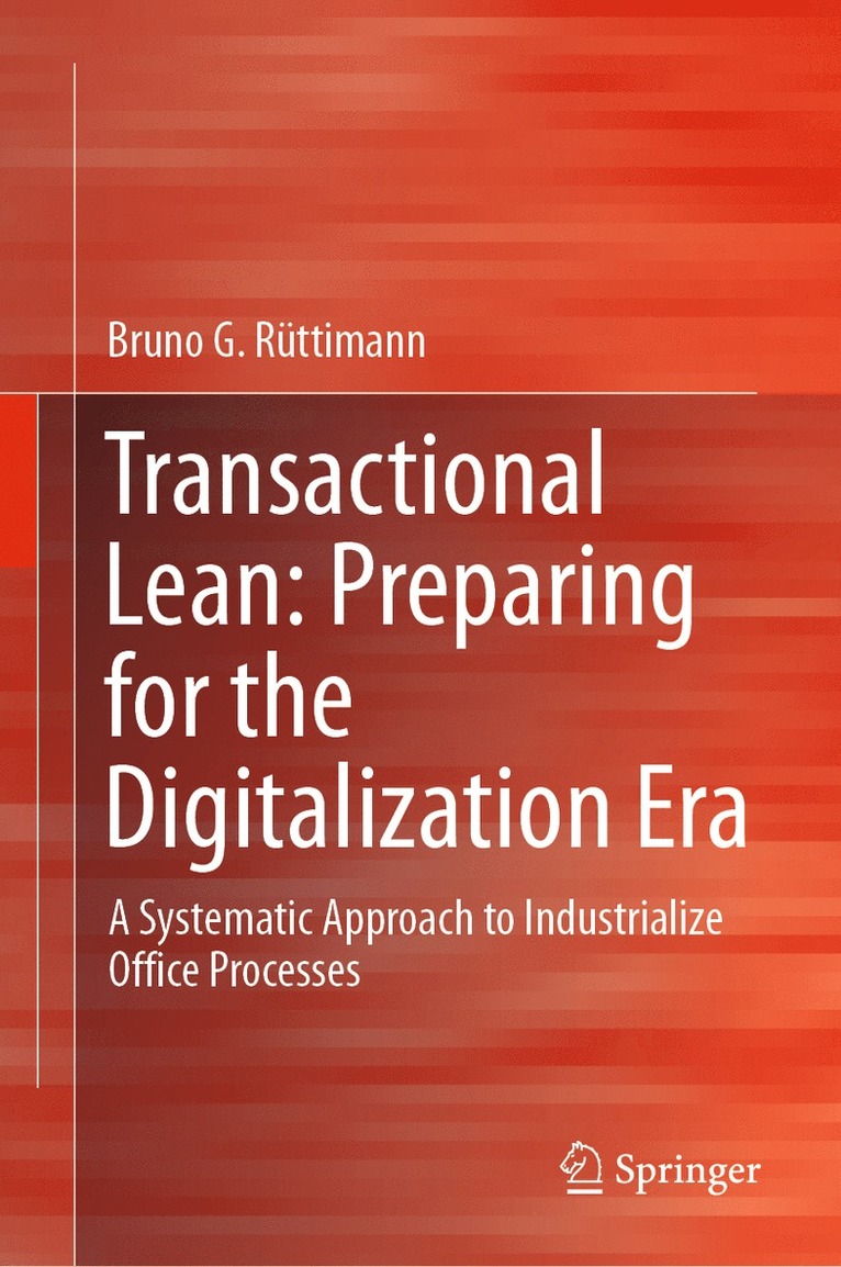 Transactional Lean: Preparing for the Digitalization Era