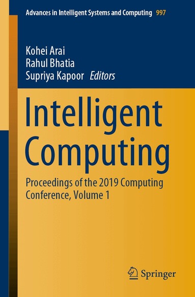 Kohei Arai, Rahul Bhatia, Supriya Kapoor - Intelligent Computing, Häftad
