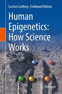 bokomslag Human Epigenetics: How Science Works