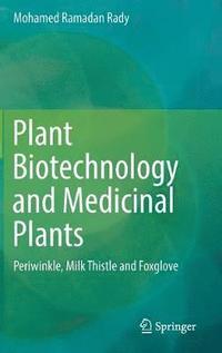bokomslag Plant Biotechnology and Medicinal Plants