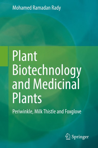 bokomslag Plant Biotechnology and Medicinal Plants