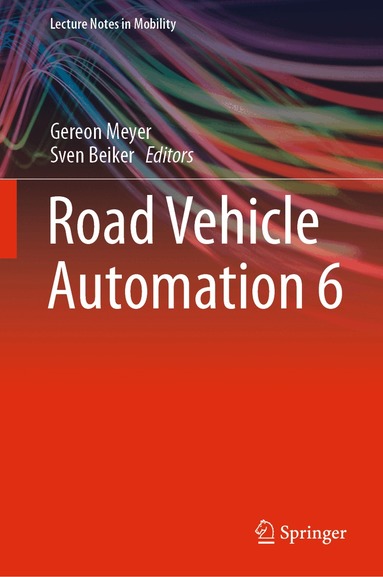 Gereon Meyer, Sven Beiker - Road Vehicle Automation 6, Inbunden
