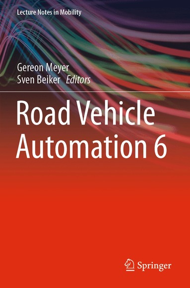 Gereon Meyer, Sven Beiker - Road Vehicle Automation 6, Häftad