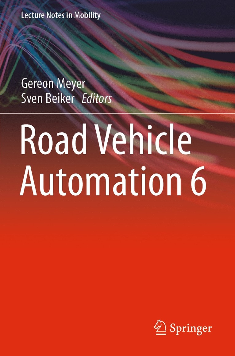 Gereon Meyer, Sven Beiker - Road Vehicle Automation 6, Häftad
