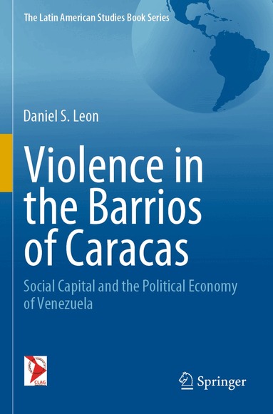 Daniel S. Leon - Violence in the Barrios of Caracas, Häftad