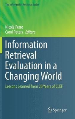 bokomslag Information Retrieval Evaluation in a Changing World